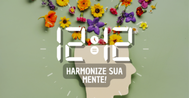 Hora igual 12:12 e texto "Harmonize sua mente!" aplicado por cima de foto de um corte de papel com formato de uma cabeça humana. Há fores coloridas saindo do topo da cabeça, simbolizando a saúde mental. E há um fundo verde.